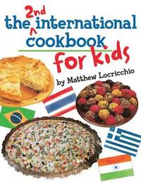 bokomslag The 2nd International Cookbook for Kids