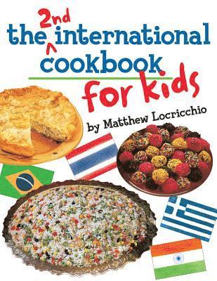 The 2nd International Cookbook for Kids 1