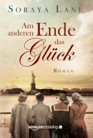 Soraya Lane - Am anderen Ende das Glück, Häftad