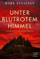Mark Sullivan - Unter blutrotem Himmel, Häftad