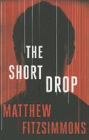 The Short Drop 1