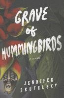 bokomslag Grave of Hummingbirds