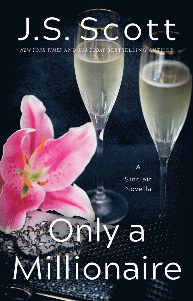 J. S. Scott, J S Scott - Only a Millionaire, Häftad