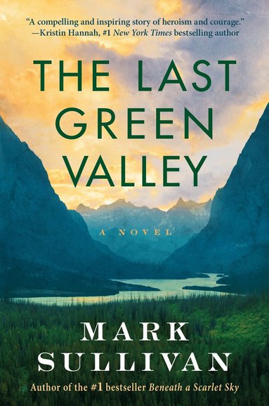 Mark Sullivan - Last Green Valley, Häftad