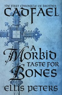 bokomslag A Morbid Taste for Bones
