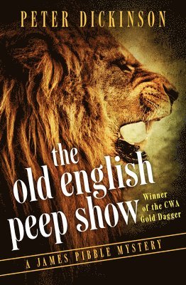 Peter Dickinson - The Old English Peep Show, Häftad