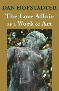 bokomslag The Love Affair as a Work of Art