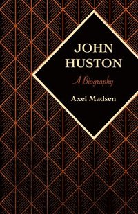 bokomslag John Huston