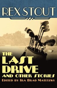 bokomslag The Last Drive: And Other Stories