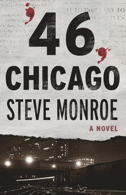 Steve Monroe - '46, Chicago, Häftad