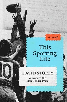 David Storey - This Sporting Life, Häftad