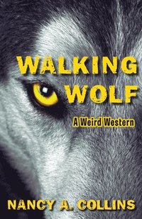 bokomslag Walking Wolf