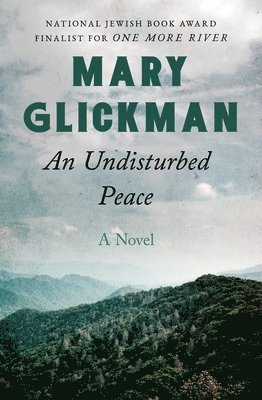 Mary Glickman - An Undisturbed Peace, Häftad