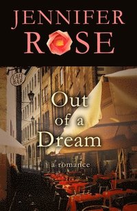bokomslag Out of a Dream: A Romance