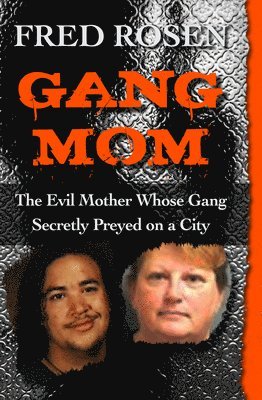 Gang Mom 1