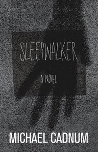 bokomslag Sleepwalker: A Novel of Terror