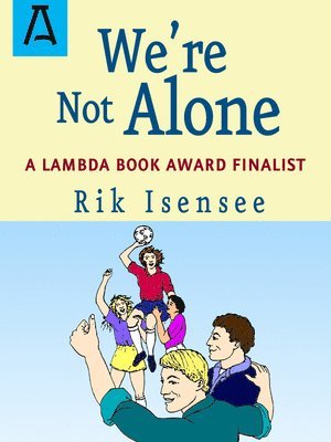 Rik Isensee - We're Not Alone, Häftad