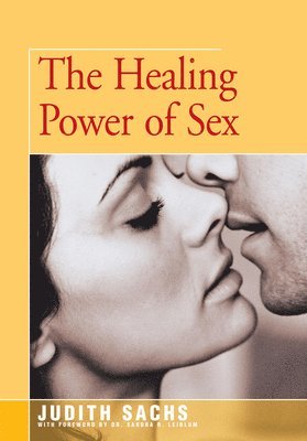 The Healing Power of Sex 1