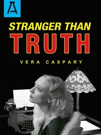 bokomslag Stranger Than Truth