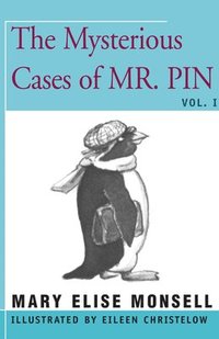 bokomslag The Mysterious Cases of Mr. Pin