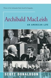 bokomslag Archibald MacLeish: An American Life