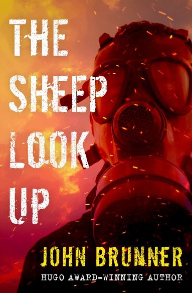 John Brunner - Sheep Look Up, Häftad