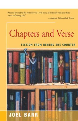 bokomslag Chapters and Verse: Fiction from Behind the Counter