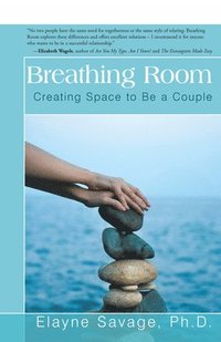 bokomslag Breathing Room: Creating Space to Be a Couple