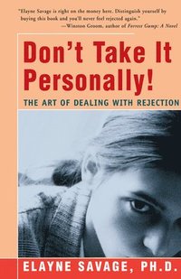 bokomslag Don't Take It Personally: The Art of Dealing with Rejection