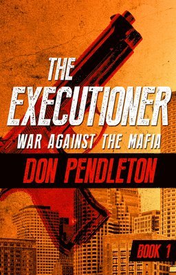 Don Pendleton - War Against the Mafia, Häftad