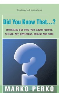 bokomslag Did You Know That...?