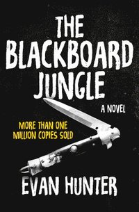 bokomslag The Blackboard Jungle