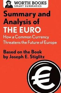 bokomslag Summary and Analysis of The Euro