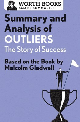 bokomslag Summary and Analysis of Outliers: The Story of Success