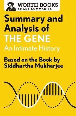 bokomslag Summary and Analysis of The Gene: An Intimate History: Based on the Book by Siddhartha Mukherjee