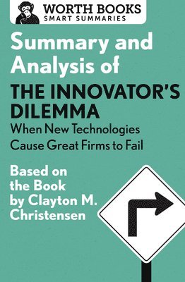 bokomslag Summary and Analysis of The Innovator's Dilemma