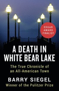 bokomslag A Death in White Bear Lake