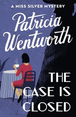 Patricia Wentworth - The Case Is Closed, Häftad. Tillgänglighet: Lägg i varukorg