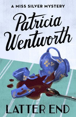 Patricia Wentworth - Latter End, Häftad