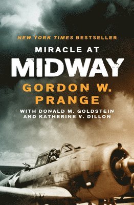 Gordon W. Prange, Donald M. Goldstein, Katherine V. Dillon - Miracle at Midway, Häftad