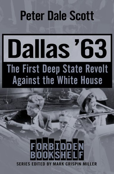 Peter Dale Scott - Dallas '63, Häftad