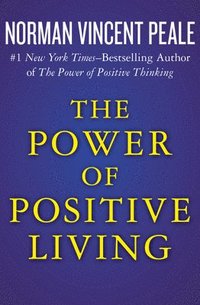 bokomslag The Power of Positive Living