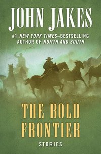 bokomslag The Bold Frontier