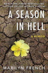 bokomslag A Season in Hell: A Memoir