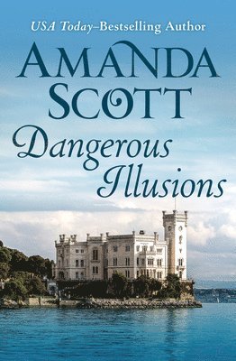 Amanda Scott - Dangerous Illusions, Häftad