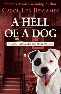 Carol Lea Benjamin - Hell of a Dog, Häftad