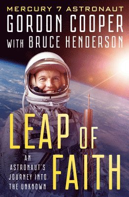Gordon Cooper, Bruce Henderson - Leap of Faith, Häftad