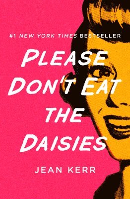 Please Don't Eat the Daisies 1
