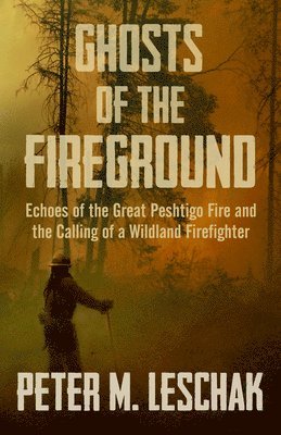 bokomslag Ghosts of the Fireground