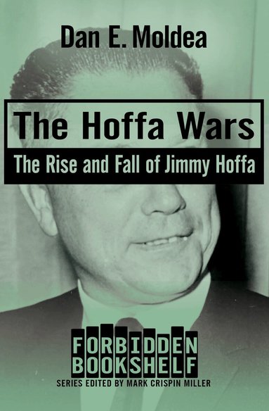 Dan E. Moldea, Mark Crispin Miller - Hoffa Wars, Häftad